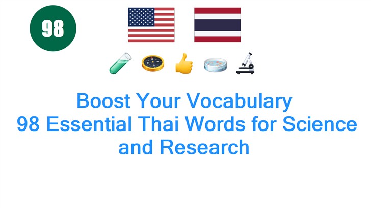 Boost Your Vocabulary: 98 Essential Thai Words for Science and Research